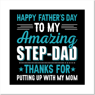 Happy Father's Day Amazing Step Dad T-shirt Posters and Art